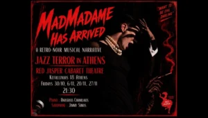 MADMADAME HAS ARRIVED – A Retro-Noir Musical Narrative στο Red Jasper Cabaret Theatre